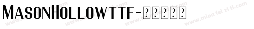 MasonHollowttf字体转换