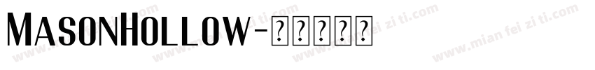 MasonHollow字体转换