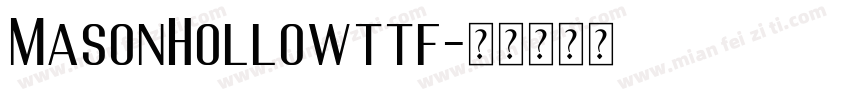 MasonHollowttf字体转换