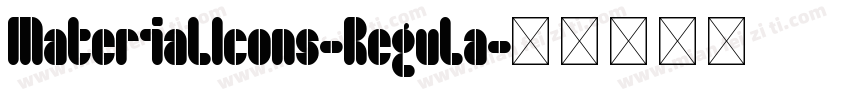 MaterialIcons-Regula字体转换