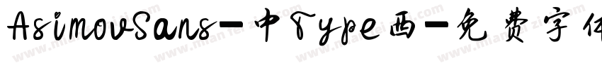 AsimovSans-中Type西字体转换