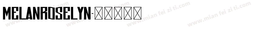 melanroselyn字体转换