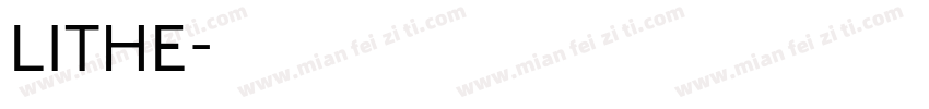 LITHE字体转换