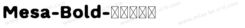 Mesa-Bold字体转换