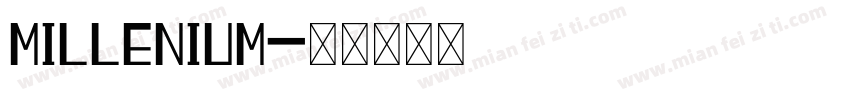 MILLENIUM字体转换