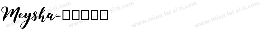 Meysha字体转换