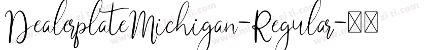 DealerplateMichigan-Regular字体转换
