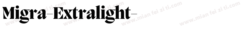 Migra-Extralight字体转换
