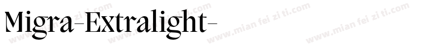 Migra-Extralight字体转换