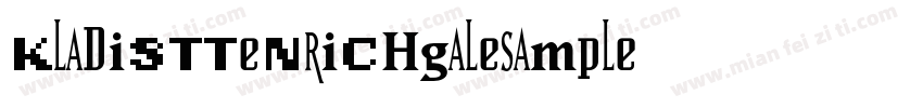 KladisttenRichgaleSample字体转换