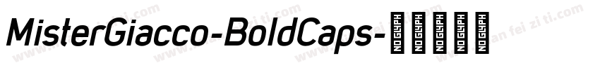 MisterGiacco-BoldCaps字体转换