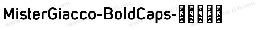 MisterGiacco-BoldCaps字体转换