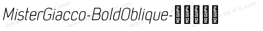 MisterGiacco-BoldOblique字体转换
