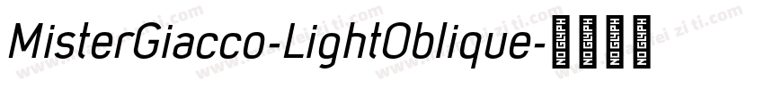 MisterGiacco-LightOblique字体转换