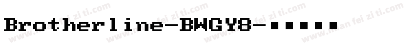 Brotherline-BWGY8字体转换