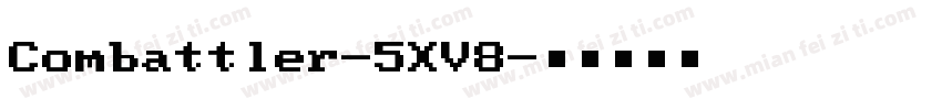 Combattler-5XV8字体转换