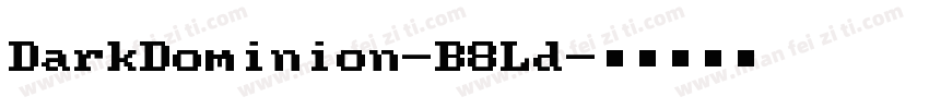 DarkDominion-B8Ld字体转换