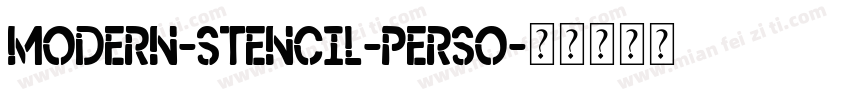 Modern-Stencil-Perso字体转换
