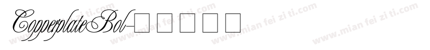 CopperplateBol字体转换