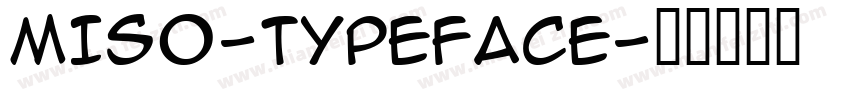 MISO-typeface字体转换
