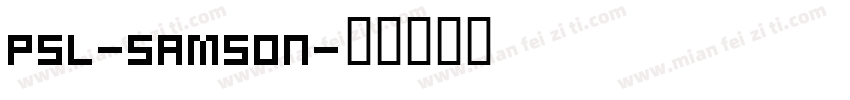 PSL-Samson字体转换