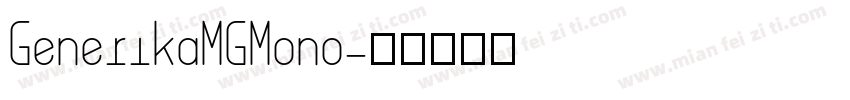 GenerikaMGMono字体转换