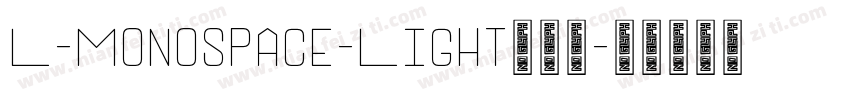 L-Monospace-Light手机版字体转换
