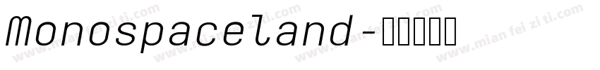 Monospaceland字体转换