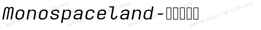 Monospaceland字体转换