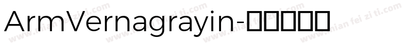 ArmVernagrayin字体转换