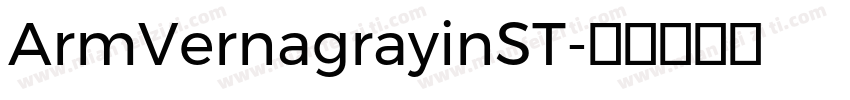 ArmVernagrayinST字体转换
