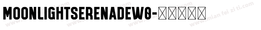 MoonlightSerenadeW0字体转换