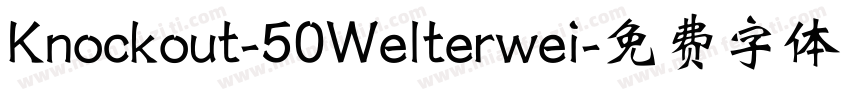 Knockout-50Welterwei字体转换