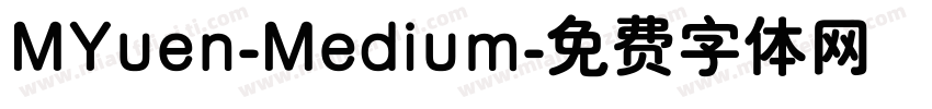 MYuen-Medium字体转换