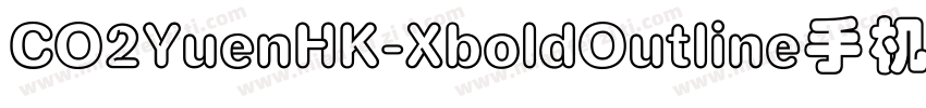 CO2YuenHK-XboldOutline手机版字体转换
