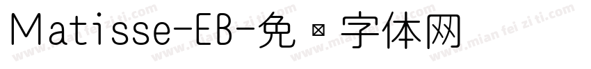 Ｍatisse-EB字体转换