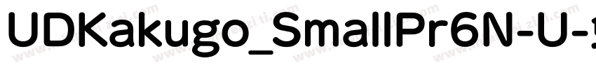 UDKakugo_SmallPr6N-U字体转换