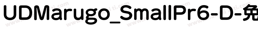 UDMarugo_SmallPr6-D字体转换