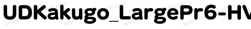 UDKakugo_LargePr6-HV字体转换