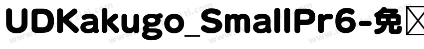 UDKakugo_SmallPr6字体转换