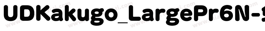 UDKakugo_LargePr6N字体转换