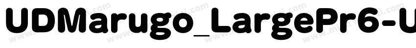 UDMarugo_LargePr6-U字体转换