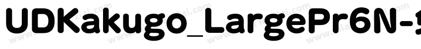 UDKakugo_LargePr6N字体转换