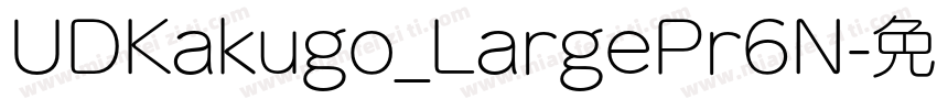 UDKakugo_LargePr6N字体转换