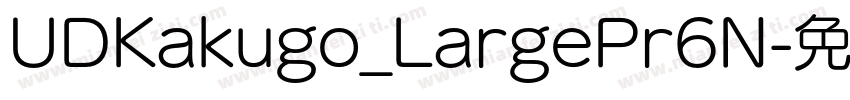 UDKakugo_LargePr6N字体转换