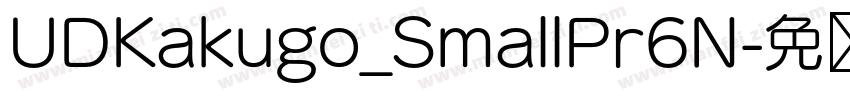 UDKakugo_SmallPr6N字体转换