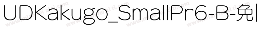 UDKakugo_SmallPr6-B字体转换