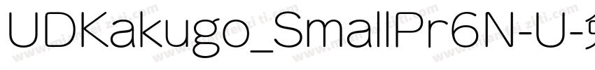 UDKakugo_SmallPr6N-U字体转换