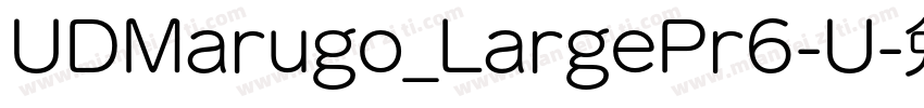 UDMarugo_LargePr6-U字体转换