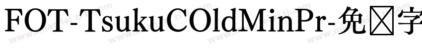 FOT-TsukuCOldMinPr字体转换